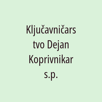 Ključavničarstvo Dejan Koprivnikar s.p.