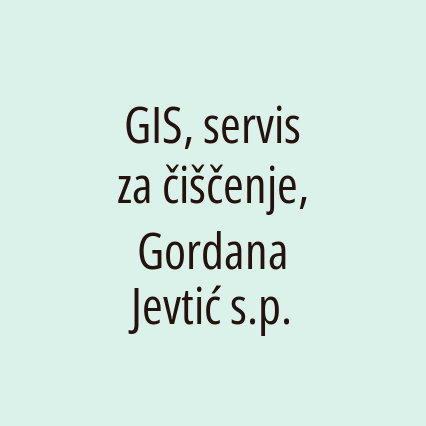 GIS, servis za čiščenje, Gordana Jevtić s.p.