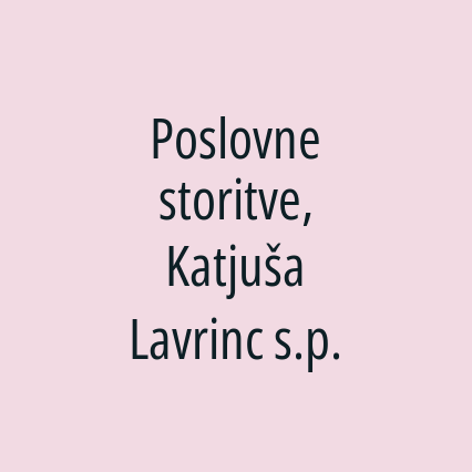 Poslovne storitve, Katjuša Lavrinc s.p.