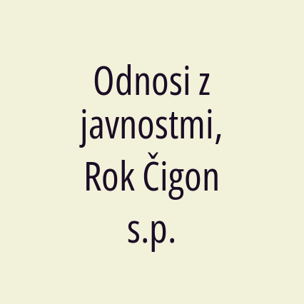 Odnosi z javnostmi, Rok Čigon s.p.