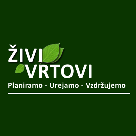 Živi Vrtovi - Bled, Radovljica, Kr.Gora, Bohinj, Kranj, Medvode, Domžale, Ljubljana...