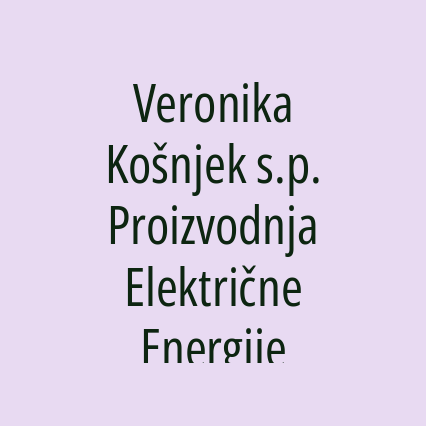 Veronika Košnjek s.p. Proizvodnja Električne Energije