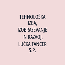 TEHNOLOŠKA IZBA, IZOBRAŽEVANJE IN RAZVOJ, LUČKA TANCER S.P. - Logotip