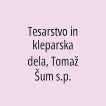 Tesarstvo in kleparska dela, Tomaž Šum s.p. - Logotip