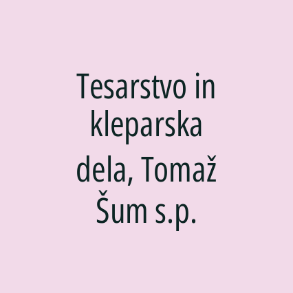 Tesarstvo in kleparska dela, Tomaž Šum s.p. - Logotip
