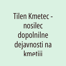 Tilen Kmetec - nosilec dopolnilne dejavnosti na kmetiji - Logotip