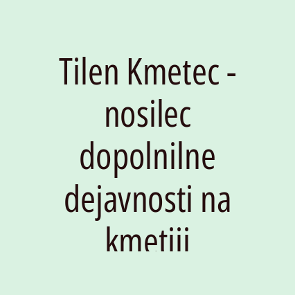 Tilen Kmetec - nosilec dopolnilne dejavnosti na kmetiji - Logotip