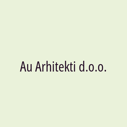 Au Arhitekti d.o.o.