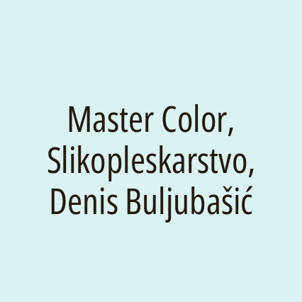 Master Color, Slikopleskarstvo, Denis Buljubašić