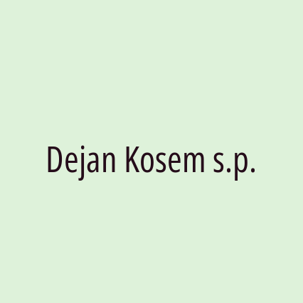 Dejan Kosem s.p.