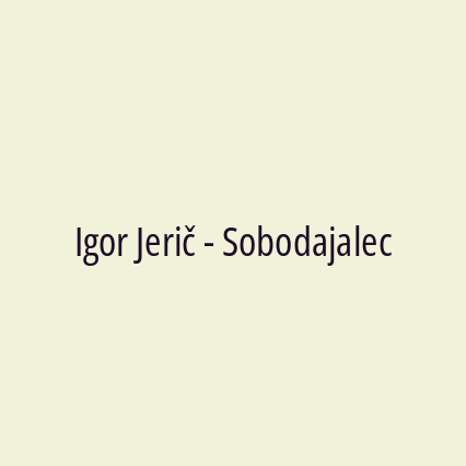 Igor Jerič - Sobodajalec