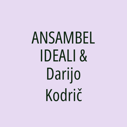 ANSAMBEL IDEALI & Darijo Kodrič