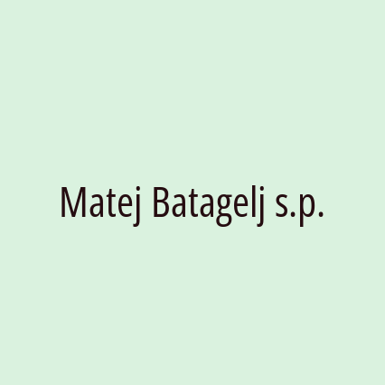 Matej Batagelj s.p.