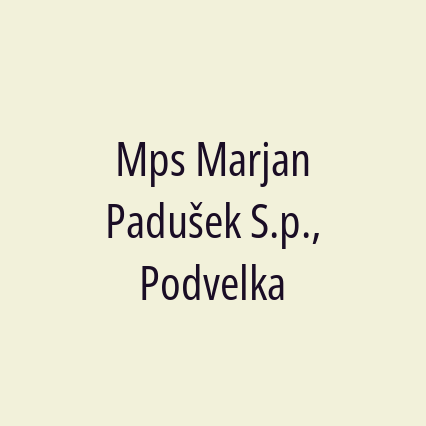 Mps Marjan Padušek S.p., Podvelka