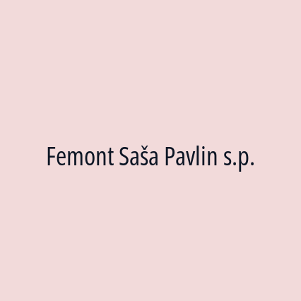 Femont Saša Pavlin s.p.