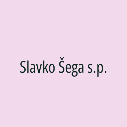 Slavko Šega s.p.