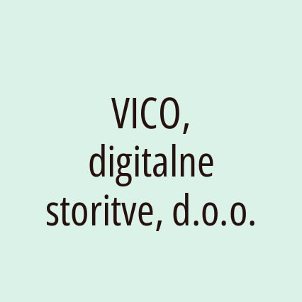 VICO, digitalne storitve, d.o.o.