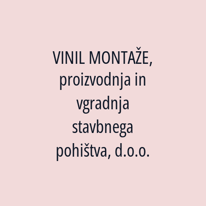 VINIL MONTAŽE, proizvodnja in vgradnja stavbnega pohištva, d.o.o. - Logotip