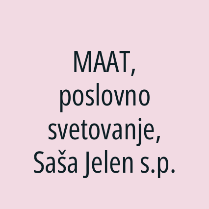 MAAT, poslovno svetovanje, Saša Jelen s.p.