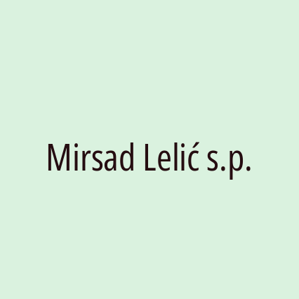 Mirsad Lelić s.p.