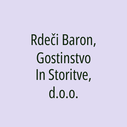 Rdeči Baron, Gostinstvo In Storitve, d.o.o.