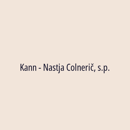 Kann - Nastja Colnerič, s.p.