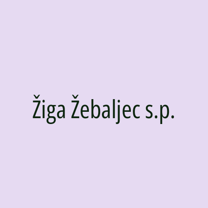 Žiga Žebaljec s.p.