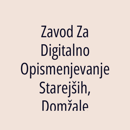 Zavod Za Digitalno Opismenjevanje Starejših, Domžale