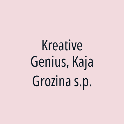 Kreative Genius, Kaja Grozina s.p.