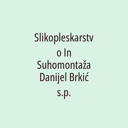 Slikopleskarstvo In Suhomontaža Danijel Brkić s.p.