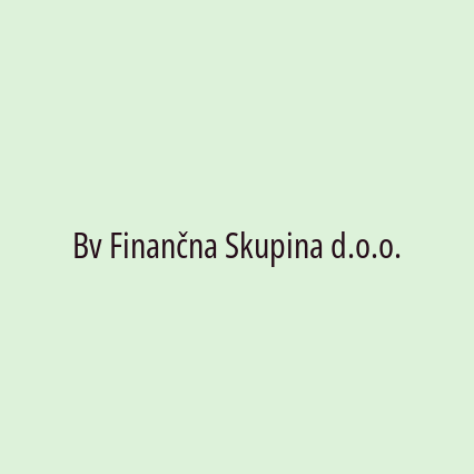 Bv Finančna Skupina d.o.o.