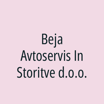 Beja Avtoservis In Storitve d.o.o.