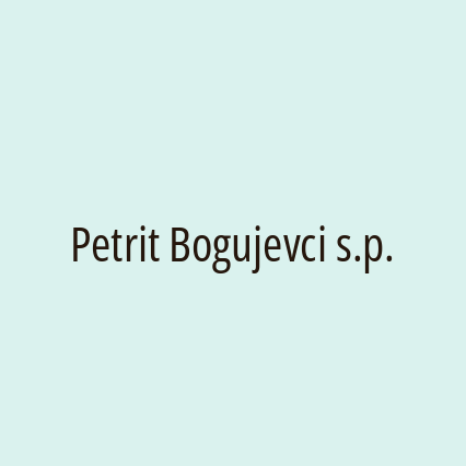 Petrit Bogujevci s.p.