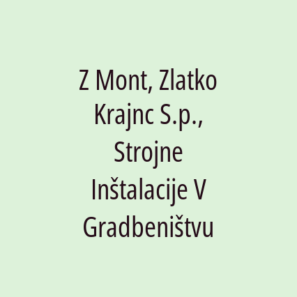 Z Mont, Zlatko Krajnc S.p., Strojne Inštalacije V Gradbeništvu - Logotip