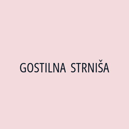 GOSTILNA  STRNIŠA