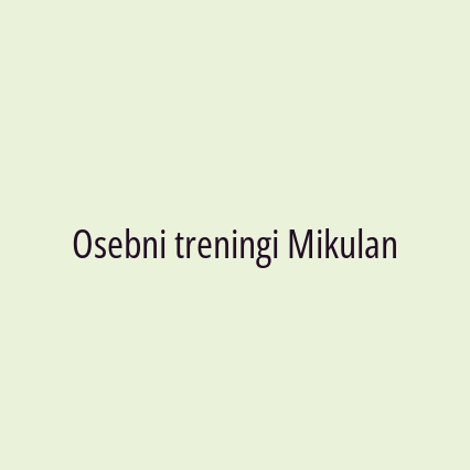 Osebni treningi Mikulan