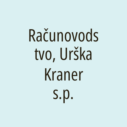 Računovodstvo, Urška Kraner s.p.