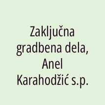 Zaključna gradbena dela, Anel Karahodžić s.p. - Logotip