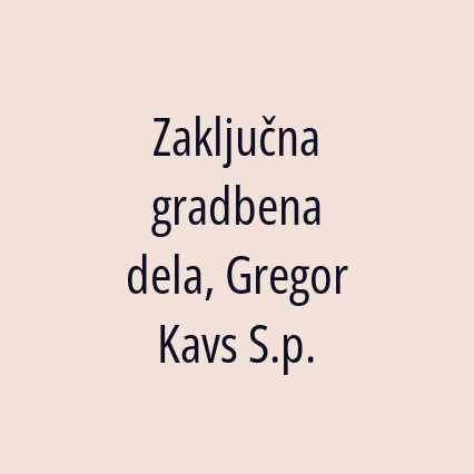 Zaključna gradbena dela, Gregor Kavs s.p. - Logotip