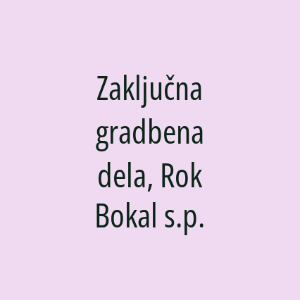 Zaključna gradbena dela, Rok Bokal s.p. - Logotip
