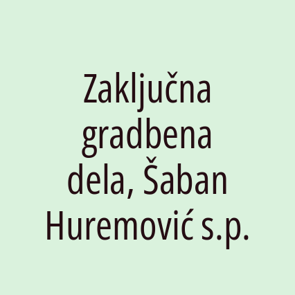 Zaključna gradbena dela, Šaban Huremović s.p. - Logotip