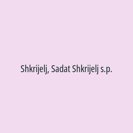 Shkrijelj, Sadat Shkrijelj s.p.
