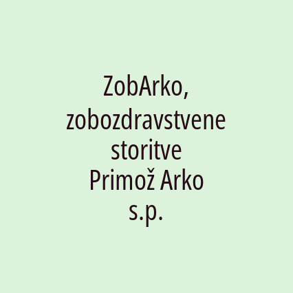 ZobArko, zobozdravstvene storitve, Primož Arko s.p. - Logotip