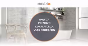 Ideje za prenovo kopalnice