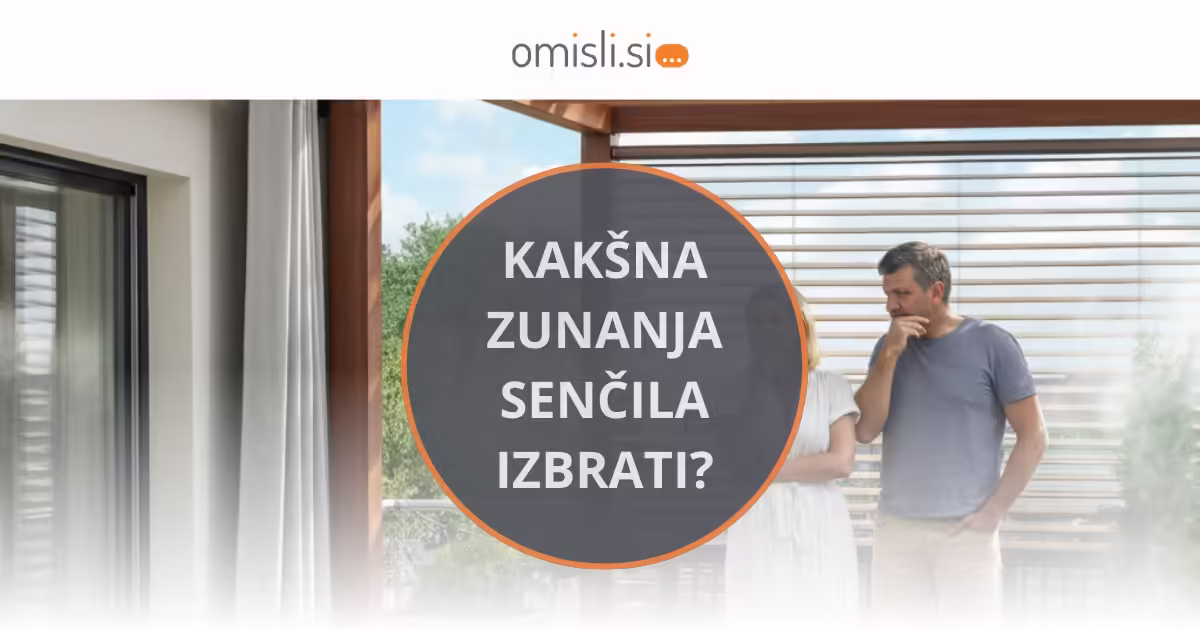 zunanja sencila za teraso vrt balkon prednosti slabosti cene