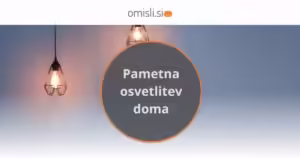 osvetlitev-svetila-svetilnost-doma