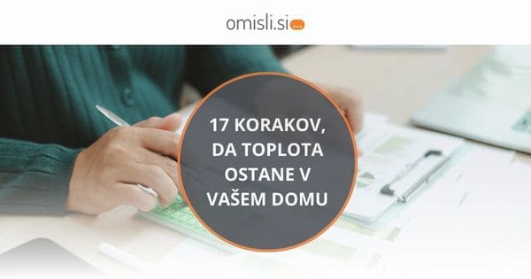 17 korakov, da toplota ostane v vašem domu