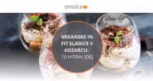 Veganske in fit sladice v kozarcu
